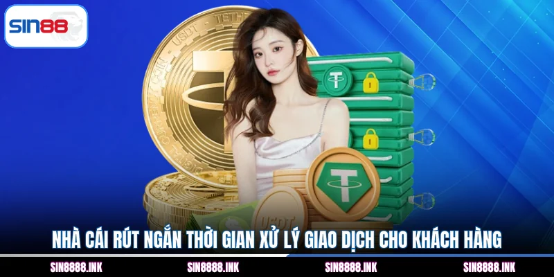 Nhà cái rút ngắn thời gian xử lý giao dịch cho khách hàng